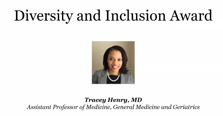 AWARDS: Kimberly Manning, MD, presents the Diversity and Inclusion Award....and the award goes to.....