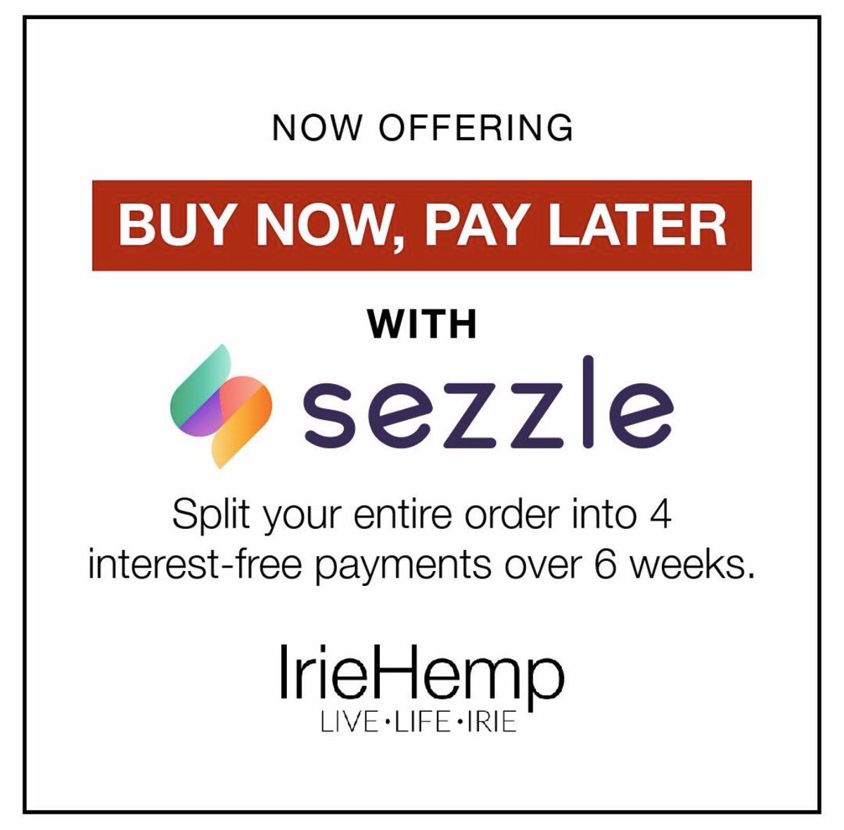 iriecbd's tweet image. Sezzle pay is here! We're offering a new payment option for your wellness routine. Now you can break your order up into 4 interest-free payments over 6 weeks with @sezzle! 🌱#LiveLifeIrie #SezzleIt