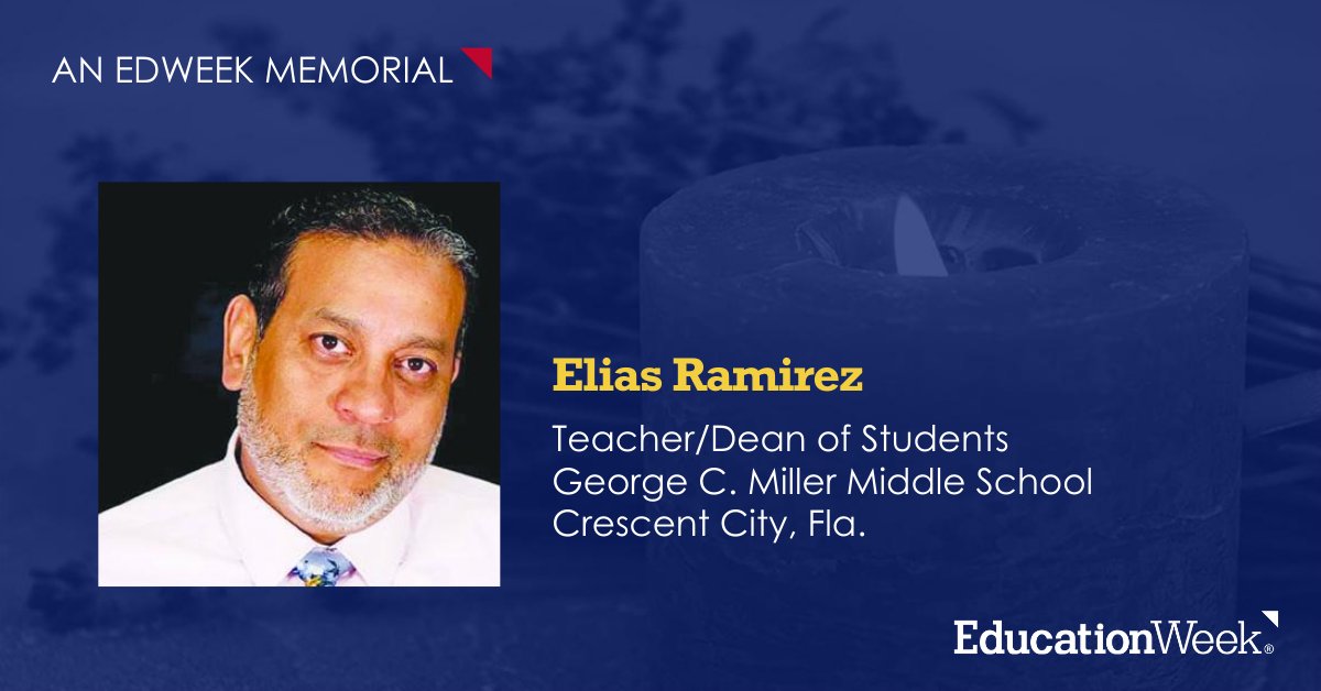 educationweek's tweet image. Elias Ramirez was the dean of students at George C. Miller Middle School in Florida. He is one of over 400 educators we honor in this memorial: edwk.it/memorial.