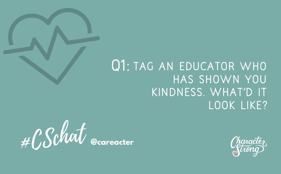 Here is your Warm-Up Question… ❤️

Q1: Tag an educator who has shown you Kindness. What'd it look like?

Share your answers using the format “A1: …” and #CSchat!