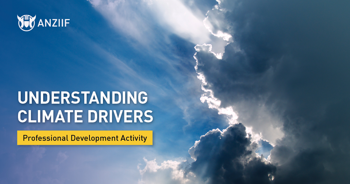Take a look at the newly released #ANZIIF Professional Development Activity - ⛅𝗨𝗻𝗱𝗲𝗿𝘀𝘁𝗮𝗻𝗱𝗶𝗻𝗴 𝗖𝗹𝗶𝗺𝗮𝘁𝗲 𝗗𝗿𝗶𝘃𝗲𝗿𝘀, and learn some of the key #climatedrivers. 👉 ow.ly/d1Bv50Bagwr *𝘦𝘹𝘤𝘭𝘶𝘴𝘪𝘷𝘦 𝘵𝘰 𝘈𝘕𝘡𝘐𝘐𝘍 𝘮𝘦𝘮𝘣𝘦𝘳𝘴. #insurance