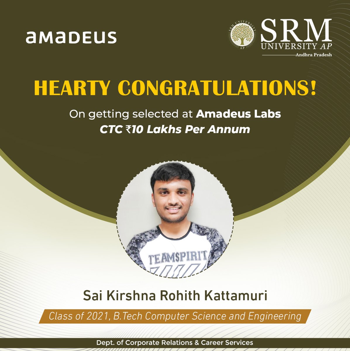 SRMUAP's tweet photo. Hearty Congratulation to Sai Krishna Rohith Kattamuri for being selected by Amadeus Labs with a CTC of 10 LPA in this placement season. SRM University-AP is proud of you and wishes you a successful career ahead.
#Placements #SRMAP #JobOffers #Recruitment #AmadeusLab https://t.co/lJoDnFkxic