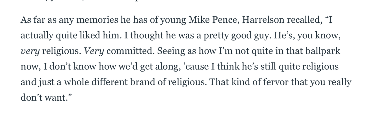 The best Mike Pence fact is that he was Woody Harrelson's college roommate.h/t  @thedailybeast