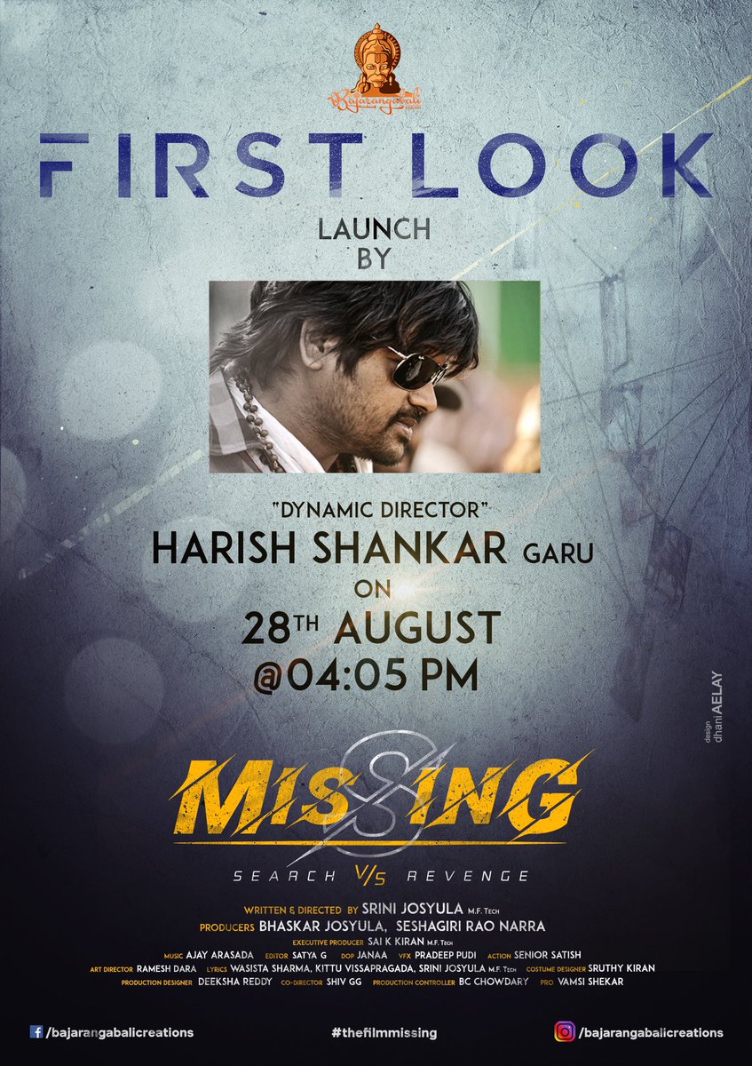 BAJARANGABALI CREATIONS (@bajarangabalic) on Twitter photo We are extremely delighted and very grateful to our "Dynamic Director" <a href="/harish2you/">Harish Shankar .S</a> sir for launching our First Look Tomorrow,
28th August at 04:05pm!
Stay tuned!
#thefilmmissing
#featurefilm #tollywood #firstlook #harishshankar #bajarangabalicreations #srinijosyula #harshanarra We are extremely delighted and very grateful to our "Dynamic Director" <a href="/harish2you/">Harish Shankar .S</a> sir for launching our First Look Tomorrow,
28th August at 04:05pm!
Stay tuned!
#thefilmmissing
#featurefilm #tollywood #firstlook #harishshankar #bajarangabalicreations #srinijosyula #harshanarra