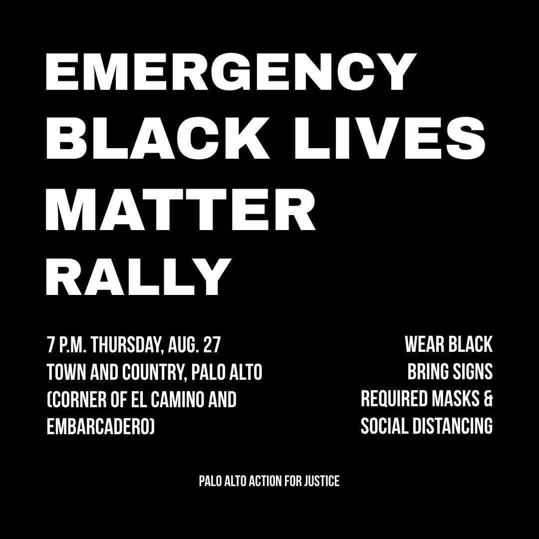 Emergency #BlackLivesMatter #Rally, TOMORROW in #PaloAlto! I will see you there! #WearAMask #FightForEquality