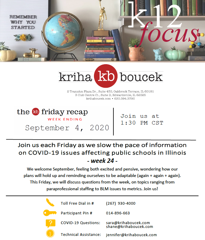 krihabouceklaw's tweet photo. Join us tomorrow for The KB Friday Recap. We welcome September and slow the pace of info on #Covid_19 issues affecting #publicschools in #Illinois.

🗓Friday, Sept 4th 
⏰1:30PM CST 
📞(267)930-4000 call-in

You're invited to join us every Friday.
#KB #FridayKBRecap #education https://t.co/pNvdDk2d7m