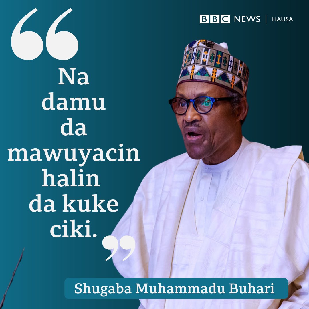 BBC News Hausa (@bbchausa) on Twitter photo Shugaba <a href="/MBuhari/">Muhammadu Buhari</a> ya ce ya damu da mawuyacin halin tsadar rayuwar da 'yan Najeriya suke ciki a halin yanzu. Shugaba <a href="/MBuhari/">Muhammadu Buhari</a> ya ce ya damu da mawuyacin halin tsadar rayuwar da 'yan Najeriya suke ciki a halin yanzu.