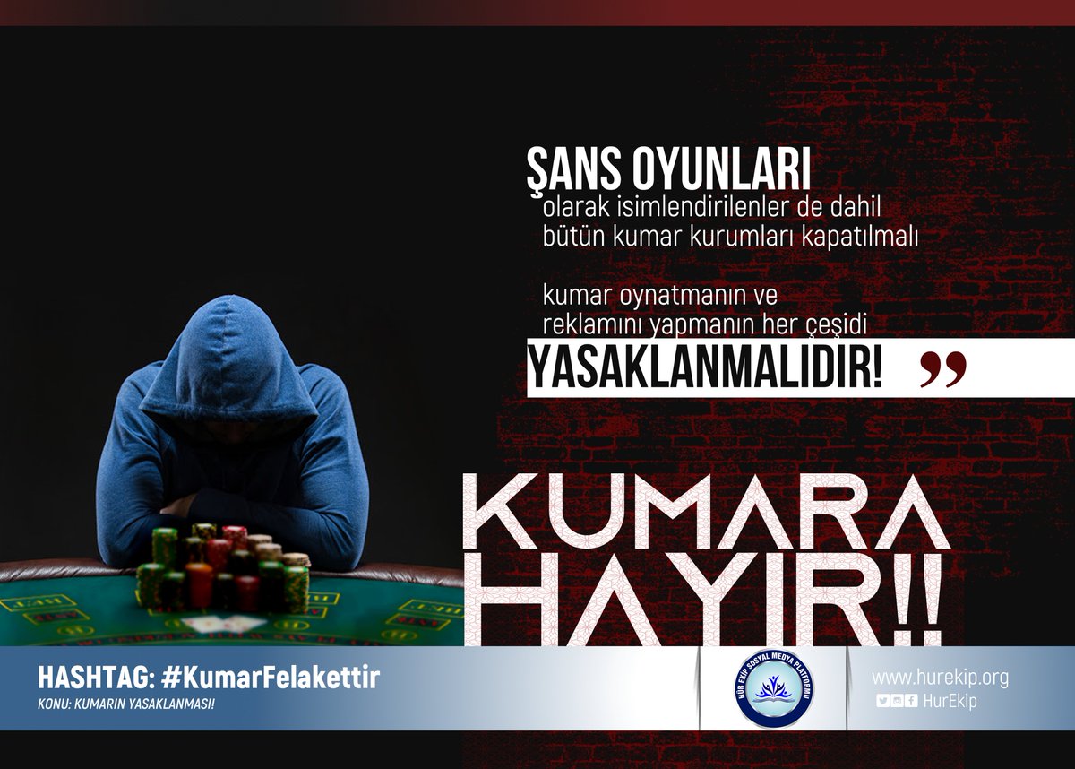 Tagımız; #KumarFelakettir

"Şans oyunları olarak isimlendirilenler de dahil bütün kumar kurumları kapatılmalı ve kumar oynatmanın ve reklamını yapmanın her çeşidi yasaklanmalıdır."