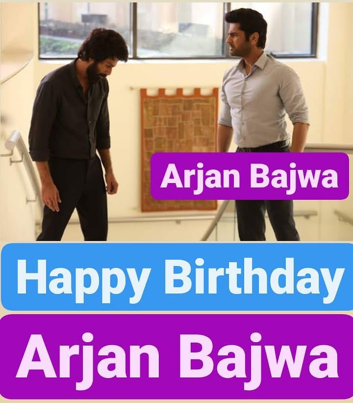 Happy Birthday 
Arjan Bajwa  