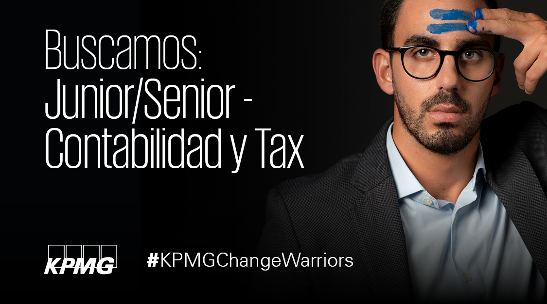 KPMG_ES's tweet photo. Si tienes entre 2 y 5 años de experiencia en funciones de contabilidad y fiscalidad, ¿por qué no le echas un vistazo? ¡Te esperamos en nuestro departamento de TAX Outsourcing &amp; Compliance! https://t.co/MlYXbUSmzX

#KPMGChangeWarriors #EmpleoES https://t.co/BvWGMt3Vmi