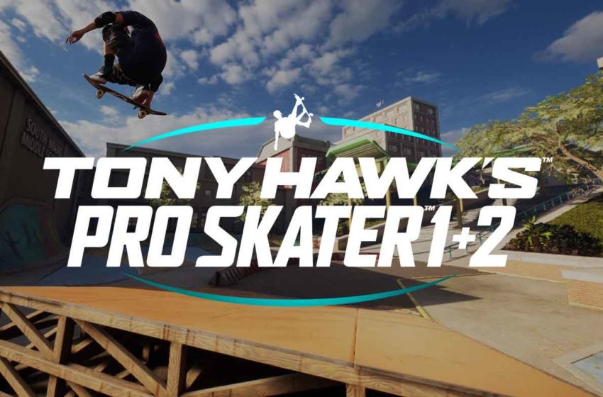 Já pode jogar: Tony Hawk's Pro Skater 1 + 2 já está disponível para PS4,  Xbox One e PC 