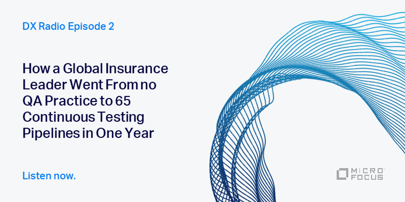 DX Radio Episode 2 is here! Hear an amazing #DevOps transformation story from a global insurance leader. Listen now! #ContinuousTesting #DigitalTransformation  @MicroFocusDev  bit.ly/32MHnG4 #TeamMicroFocus