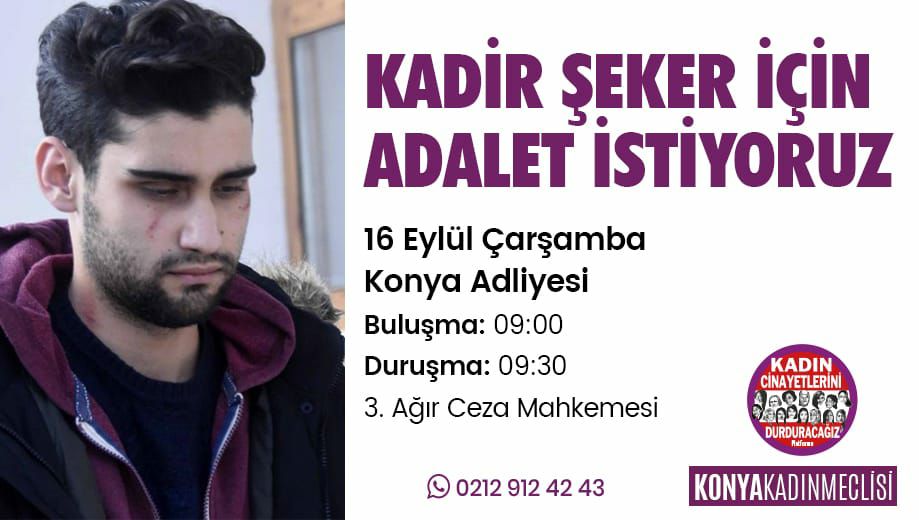 KadinCinayeti's tweet photo. Bir kadını kurtarmak için yardım eden #KadirŞeker'in yanındayız.

 16 Eylül Çarşamba günü Kadir Şeker için Konya Adliyesinde olacağız.
#KadirŞekerİçinAdalet https://t.co/ECxBr3evR7