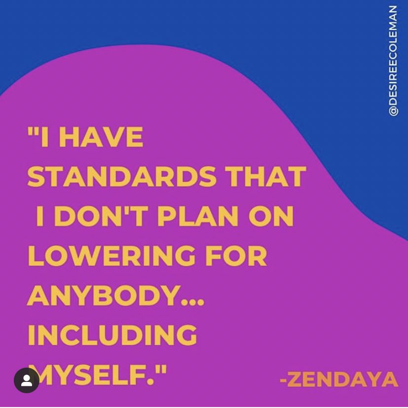 Sometimes you gotta draw a boundary & keep your standards high! Like if you agree
.
.
#queenwithin #zendaya #highstandards #queen #selflovequotes #empowerment #empoweringwomen #womenswellness #inspriationalquotes #inspiringquotes #motivatingquotes #motivation #motivatingwomen