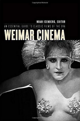 ¿Suena familiar?Todo sucedió antes, en la Alemania de Weimar.La industria cinematográfica "alemana" también estaba llena de temas degenerados.