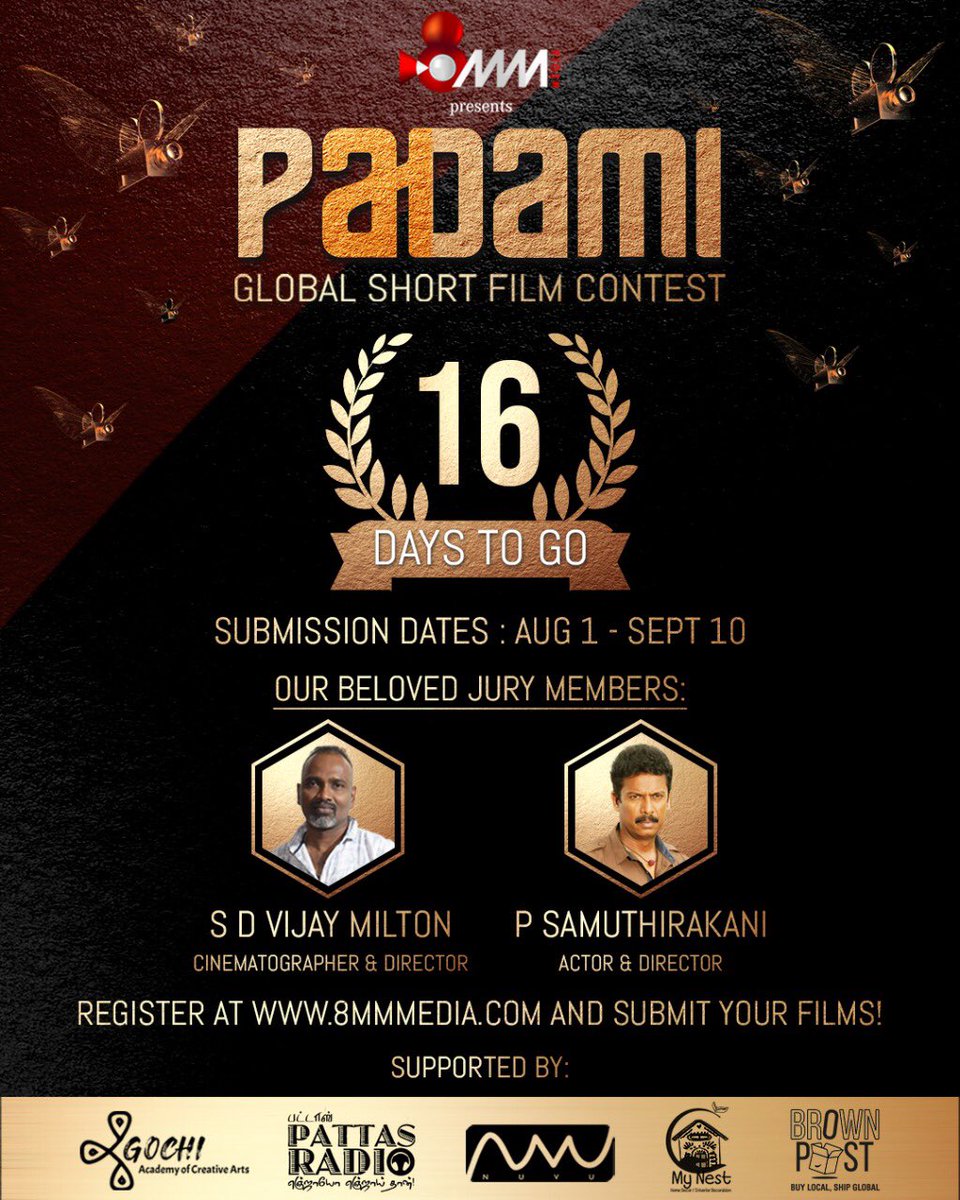 8mm_media's tweet photo. Only 16 days left ... register at https://t.co/7BxuEpsYL9 and make your submissions. Gateway to Tamil Film industry .. Eminent juries @thondankani @vijaymilton #8mmedia #Padami #shortfilm #FilmFestival #Kuttystory #Annathe #Soraraipotru #Master https://t.co/90VcAKLBQt