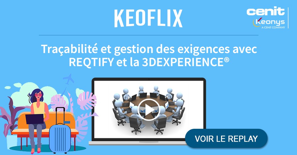 KeonysPLM's tweet photo. L'approche stand-alone ou encore l'approche plateforme : découvrez les solutions les mieux adaptées afin de gérer vos #exigences et leur #traçabilité. Visionnez le dernier replay #KEOFLIX de cet été ! https://t.co/bHSRVYaHCO #SIMULIA #3DEXPERIENCE #Reqtify #simulation https://t.co/SnHjcM9ZEQ