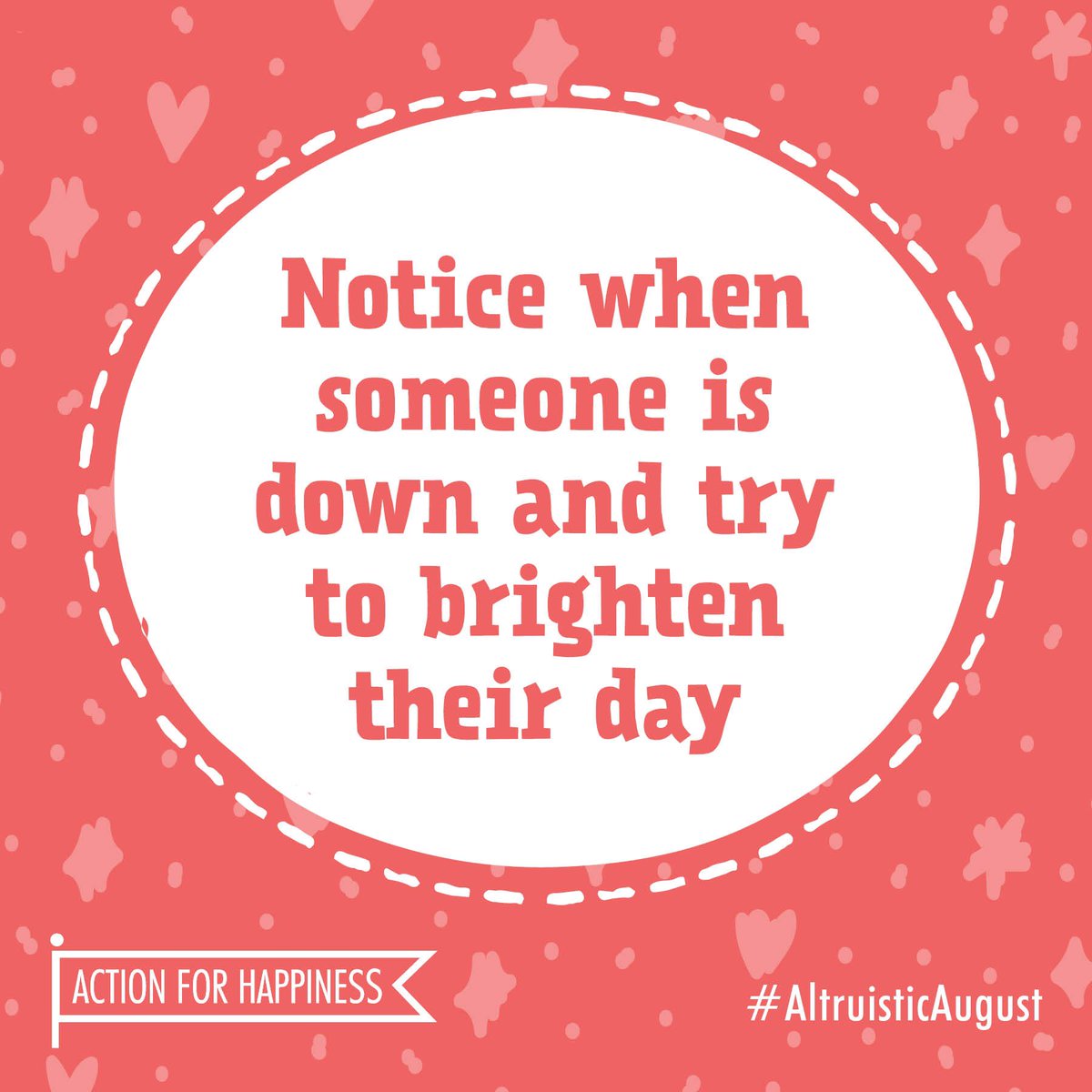 actionhappiness's tweet photo. Altruistic August - Day 27: Notice when someone is down and try to brighten their day 🌈 https://t.co/n239hQpCYn #AltruisticAugust https://t.co/DjxYFloMFD
