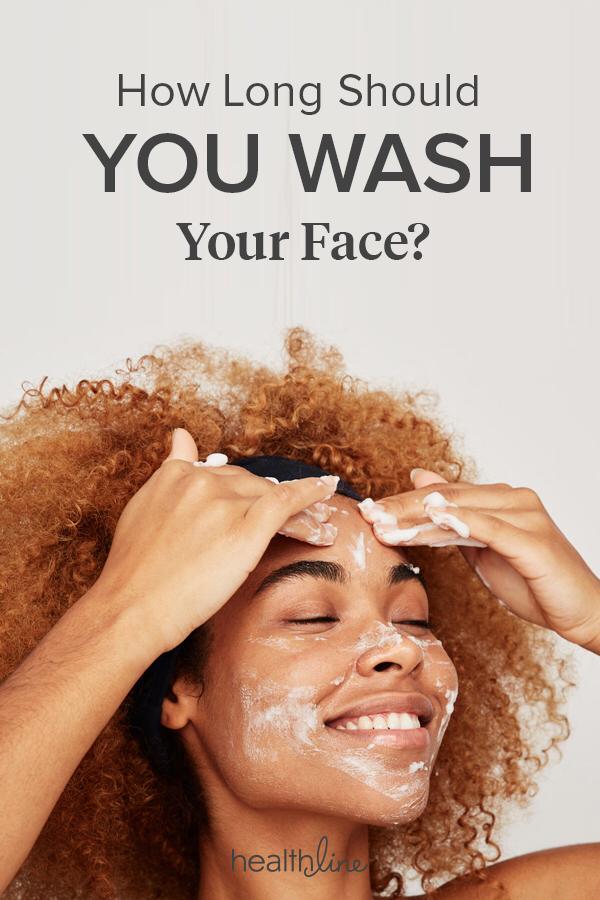 HOW LONG SHOULD YOU WASH YOUR FACE[A THREAD]