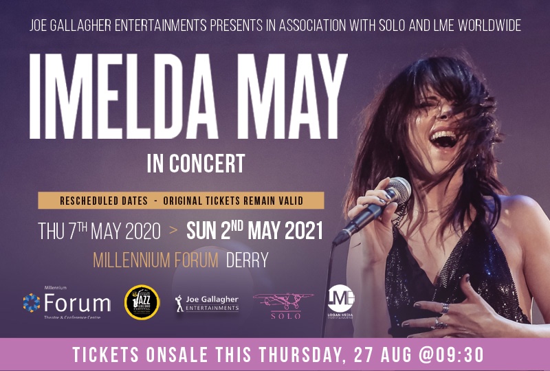 Millennium Forum (@millenniumforum) on Twitter photo 𝗥𝗲𝘀𝗰𝗵𝗲𝗱𝘂𝗹𝗲𝗱 𝗣𝗲𝗿𝗳𝗼𝗿𝗺𝗮𝗻𝗰𝗲 <a href="/ImeldaOfficial/">Imelda May</a> will return to the Millennium Forum on Sunday 2nd May 2021 as part of <a href="/derryjazzfest/">DerryJazzFest</a> - Tickets for the original performance date (7th May 2020) will remain valid. For details and tickets visit millenniumforum.co.uk/imelda-may-202… 𝗥𝗲𝘀𝗰𝗵𝗲𝗱𝘂𝗹𝗲𝗱 𝗣𝗲𝗿𝗳𝗼𝗿𝗺𝗮𝗻𝗰𝗲 <a href="/ImeldaOfficial/">Imelda May</a> will return to the Millennium Forum on Sunday 2nd May 2021 as part of <a href="/derryjazzfest/">DerryJazzFest</a> - Tickets for the original performance date (7th May 2020) will remain valid. For details and tickets visit millenniumforum.co.uk/imelda-may-202…