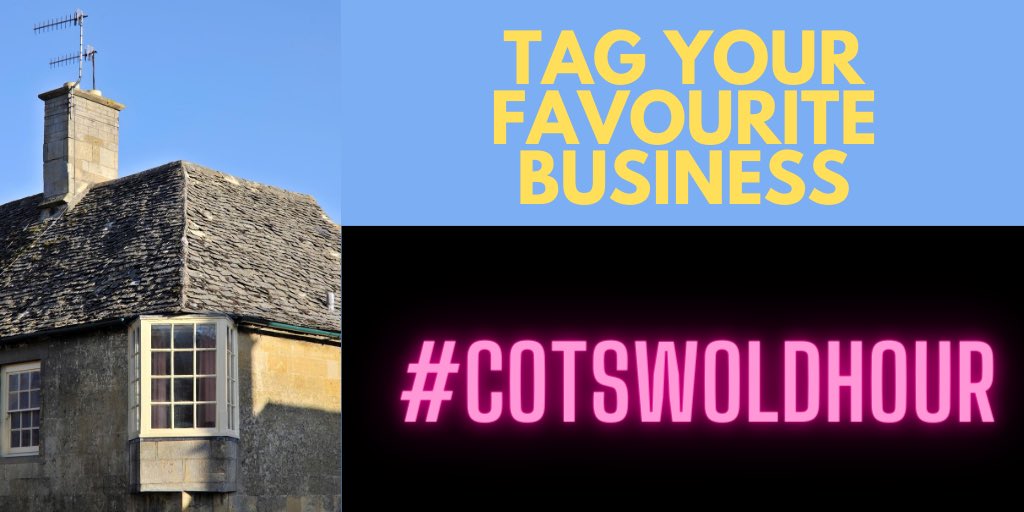 Join in with #cotswoldhour tag your favourite #cotswoldbusiness 

#cotswold #cotswolds #chippingcampden #localbusiness #supportsmallbusiness #shiremarketing #digitalcotswolds #digitalmarketing #broadway #stowonthewold #moretoninmarsh #chippingnorton #Gloucestershire #gloshour
