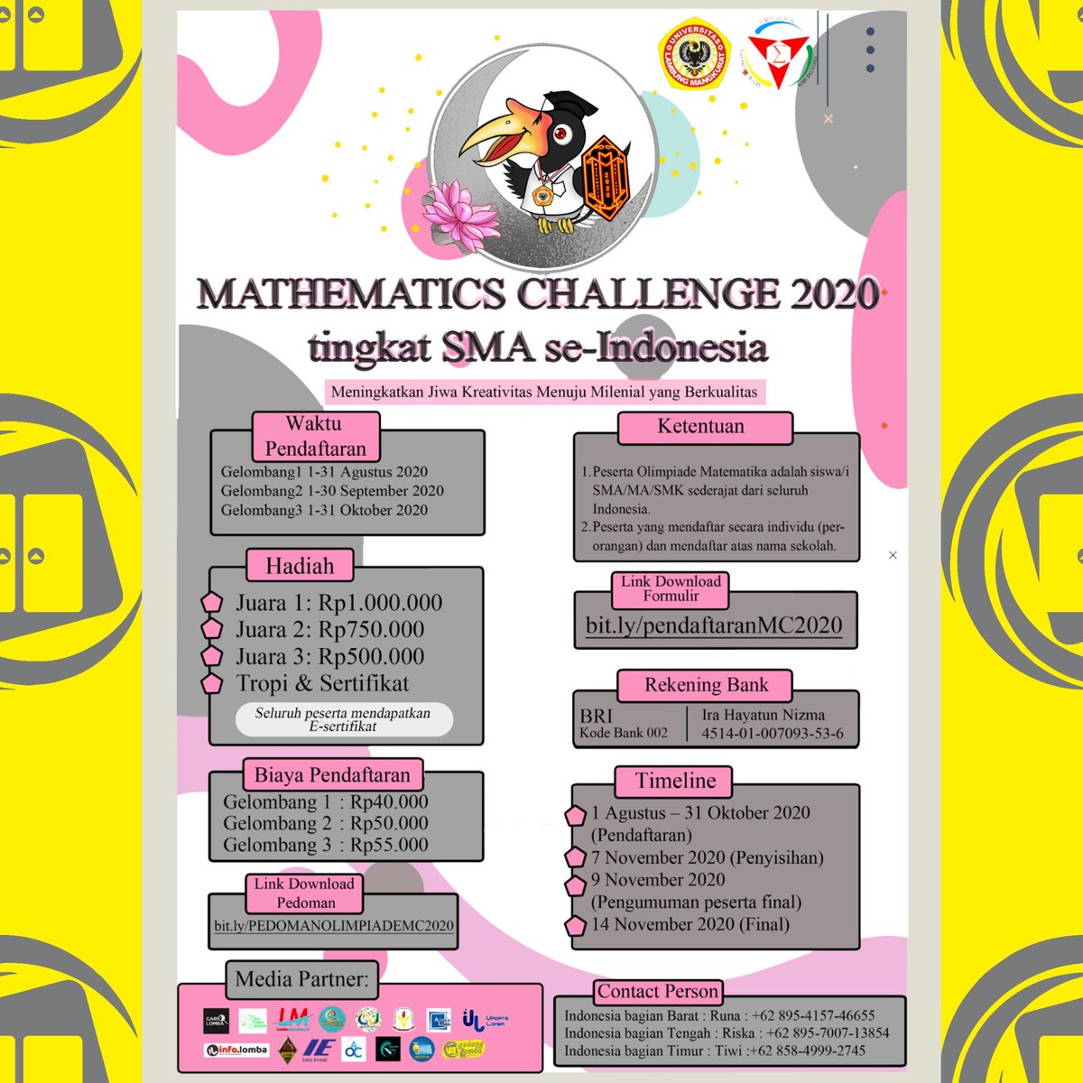 Gudang_Lomba's tweet photo. OLIMPIADE MATEMATIKA NASIONAL
LOMBA KARYA TULIS ILMIAH NASIONAL
@mathematics_challenge
#gudanglomba #gudang_lomba
#mathematicschallenge2020 #kompetisi #lomba #infolomba #informasilomba #olimpiade #matematika #olimpiadematematika #lkti #lktin #lktinasional #lombamahasiswa https://t.co/ItParfCOaE