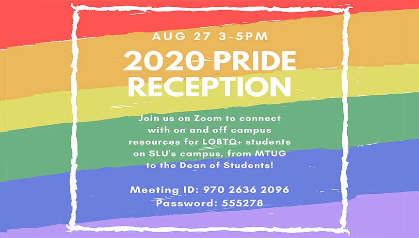 SLUInvolvement's tweet image. 2020 Pride Reception today (Thursday) at 3! 
Join on Zoom 3-5 pm to connect with on and off campus resources for LGBTQ+ students on SLU’s campus ❤️🧡💛💚💙