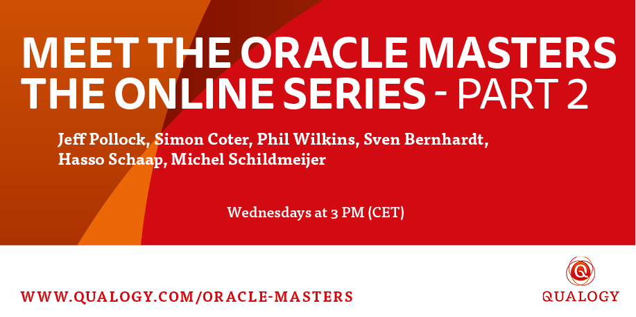 Qualogy_news's tweet photo. MEET THE ORACLE MASTERS: PART 2 – as of mid-September, #Qualogy will host the second part of Meet The #Oracle Masters: the online series. Have a look at the program, read the abstracts and sign up: https://t.co/aaGt5haUBu https://t.co/MM4LEBwfRJ