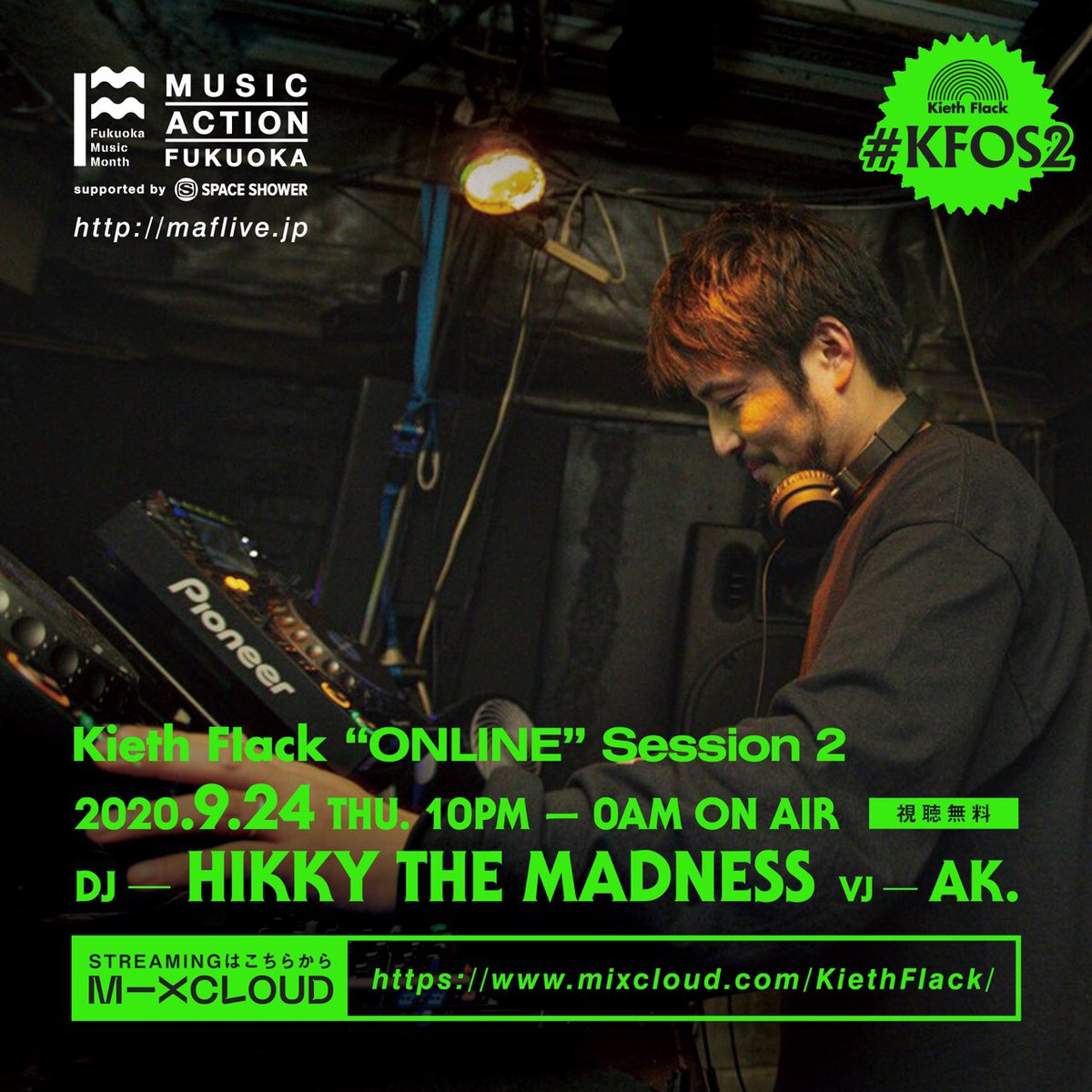 kiethflack's tweet photo. 1ヶ月後9.24(木)配信
【Kieth Flack “ONLINE” Session 2】
22:00〜24:00 視聴無料
★STREAMING
https://t.co/0OzqDePwII
DJ:HIKKY THE MADNESS
VJ:AK.
#HOUSE #DISCO #KFOS2
［開催協力］9月の福岡は毎日が「音楽の祭典」だ。MUSIC ACTION FUKUOKA supported by SPACE SHOWER
https://t.co/bGWt75Gj0m https://t.co/0ZbaIqsL0L