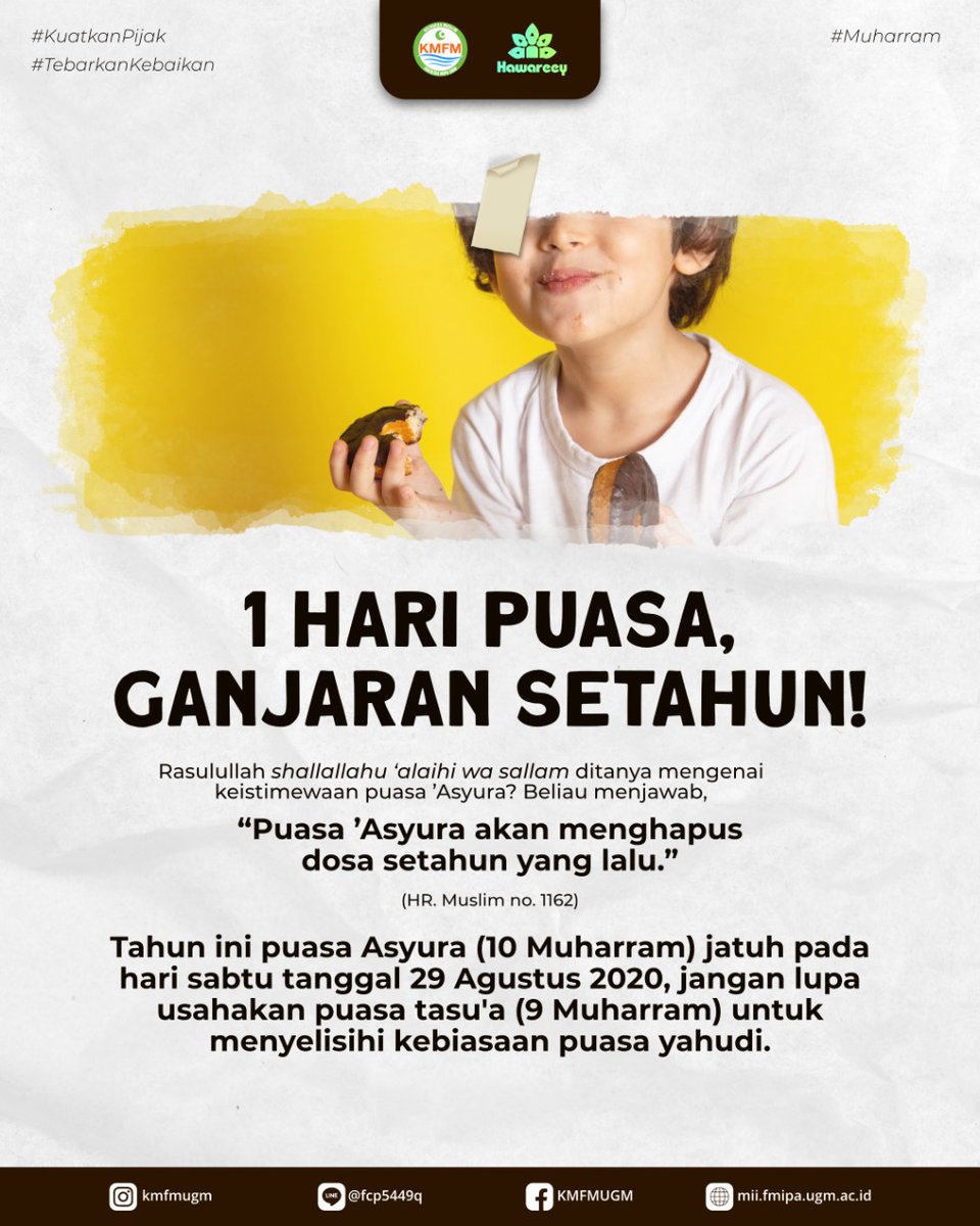 Rasulullah ﷺ ditanya mengenai keistimewaan puasa ’Asyura? Beliau menjawab, ”Puasa ’Asyura akan menghapus dosa setahun yang lalu.” ⁣
(HR. Muslim no. 1162)

#Muharram
#KabinetHawareey
#KMFM1441H
