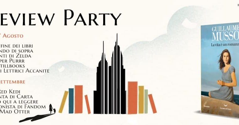 PaperPurrr's tweet photo. Review Party - La vita è un romanzo di Guillaume Musso. https://t.co/AiyH2tXDQl https://t.co/zW3ipGtlnK