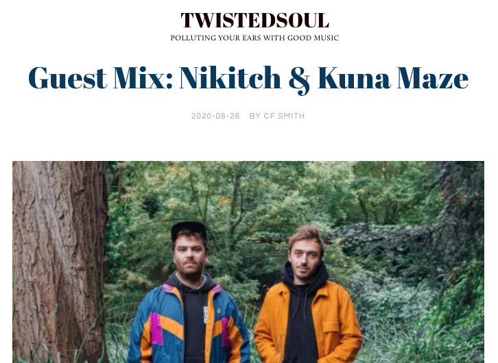 'One of this year’s best debut releases, the duo has been championed by everyone ... @gillespeterson, @tom_ravenscroft, @LeFtO, @jamzsupernova (@1Xtra), @Erica_Mckoy (@worldwidefm)...' A new @nikitchmusic & @KuNaMaze Guest Mix for @Twistedsoulblog 🔊🔥 twistedsoulmusic.org/2020/08/26/gue…