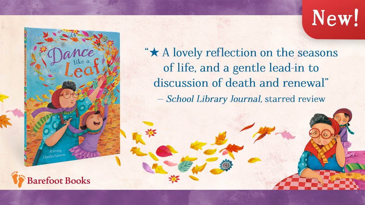 🍂 Our new #SEL book! 🍂 DANCE LIKE A LEAF (ages 4-9 years) is written by @aj_irving and illustrated by Claudia Navarro. A beautiful celebration of life and a gentle introduction to the death of a loved one. Learn more: bit.ly/3aVyzBr #newchildrensbooks #griefbooks