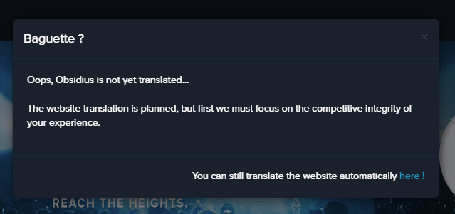 Baguette?

As you may have seen, our website is in french. But you can still automatically translate it into you english (or any other language) by using the "EN" button at the top right corner.

Please note that the automatically translated version does not support registration.