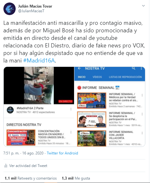 Ya denuncié que tras la promoción y emisión en directo de la mani convocada por Bosé había nexos con la extrema derecha (NostraTV/Eldiestro y Plataforma Barrio Salamanca). Incluso atacaron a  @SerranoIsmael por un hilo a favor del uso de la mascarilla. https://twitter.com/JulianMaciasT/status/1295385271907880961