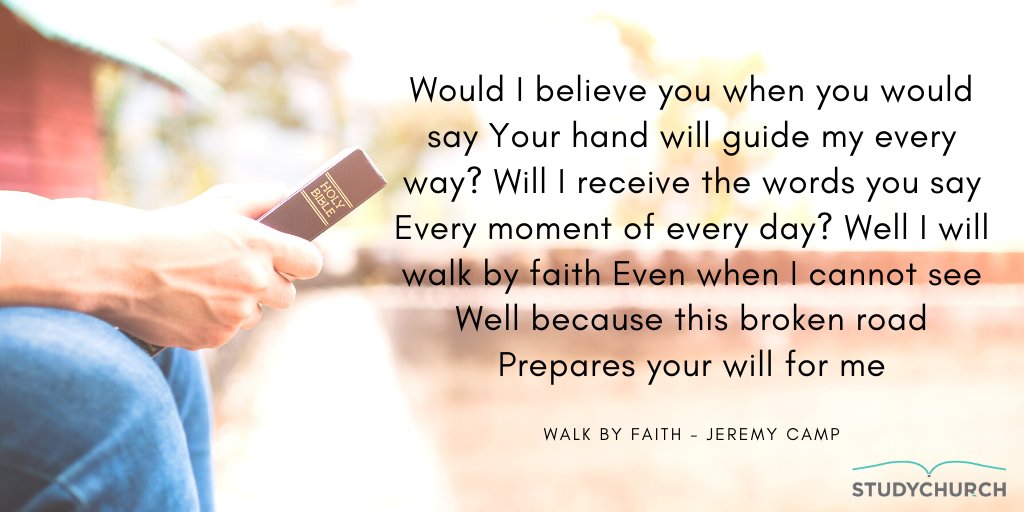 Would I believe you when you would say Your hand will guide my every way? Will I receive the words you say Every moment of every day? Well I will walk by faith Even when I cannot see Well because this broken road Prepares your will for me
Walk by Faith - Jeremy Camp
#Leadership