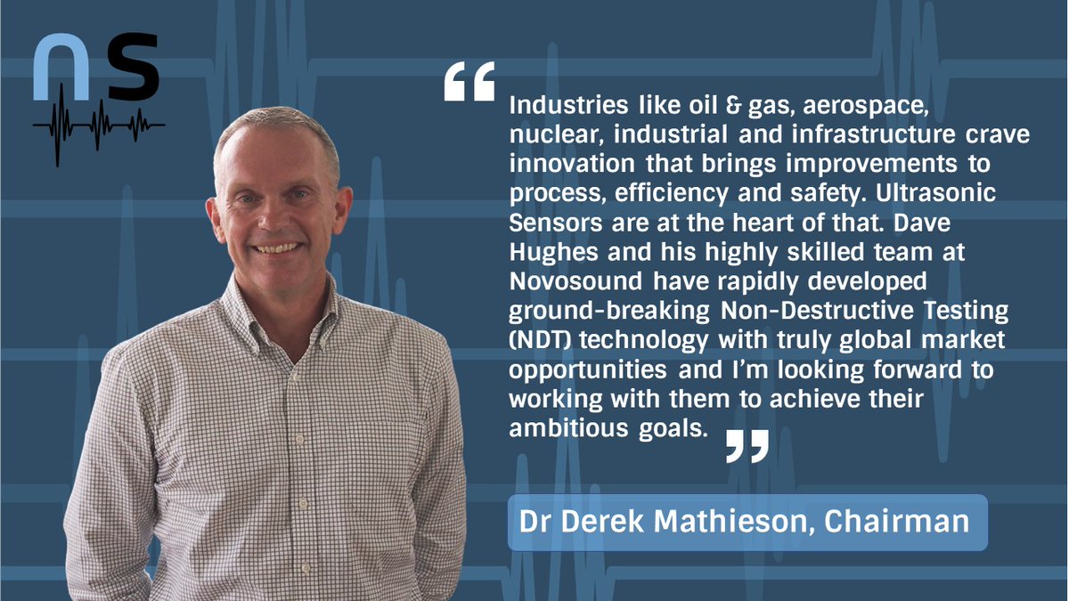 novosounduk's tweet photo. ICYMI, Novosound has appointed Dr Derek Mathieson, ex-Senior Executive at Baker Hughes, as Chairman.
Full Story: https://t.co/toqOlv2vUZ
#MadeInScotland #OilandGas #Aerospace #BoilerInspection #ContinuousMonitoring #NDE40 https://t.co/YQU5cwwXuc