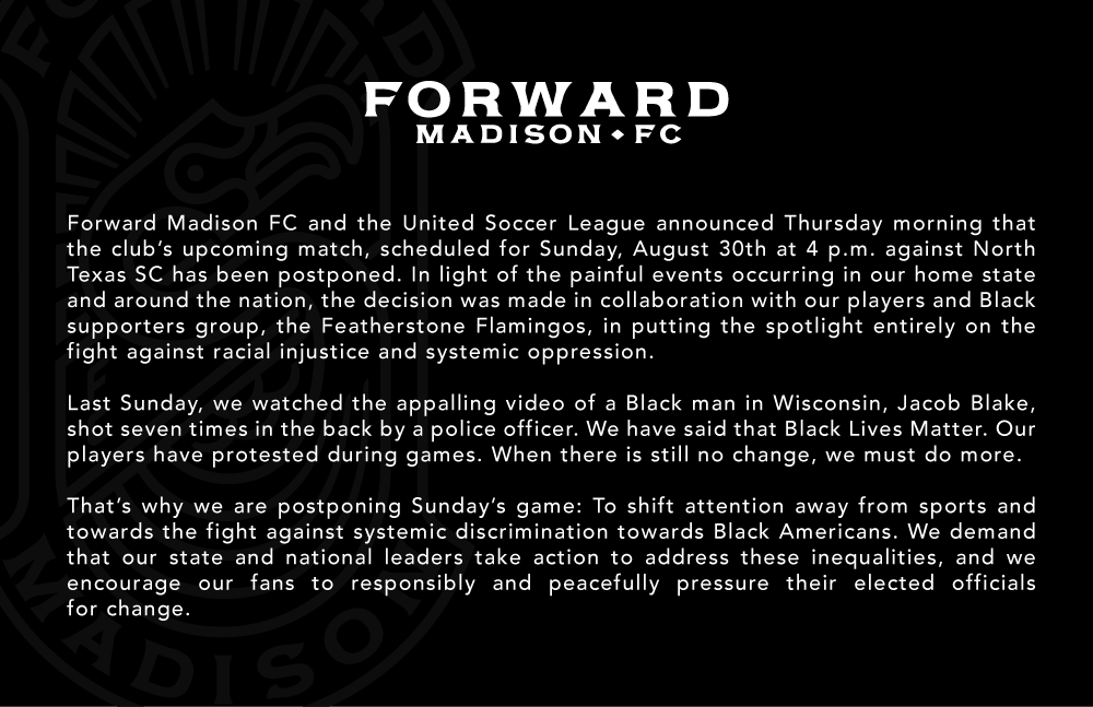 Forward Madison FC (@forwardmsnfc) on Twitter photo Some things are more important than soccer.
In collaboration with our players, <a href="/FwdFeatherstone/">Featherstone Flamingos</a> and <a href="/USLLeagueOne/">USL League One</a>, we have decided to postpone Sunday's game against North Texas SC. Some things are more important than soccer.
In collaboration with our players, <a href="/FwdFeatherstone/">Featherstone Flamingos</a> and <a href="/USLLeagueOne/">USL League One</a>, we have decided to postpone Sunday's game against North Texas SC.