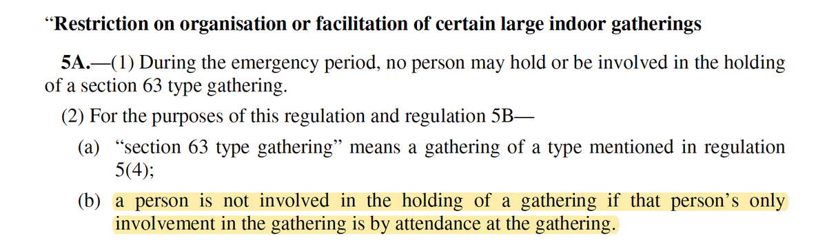 For 5A, which relates to raves, there is a get out for those who are just attendingBut, weirdly, that doesn't seem to apply to 5B, the other kind of gathering /6