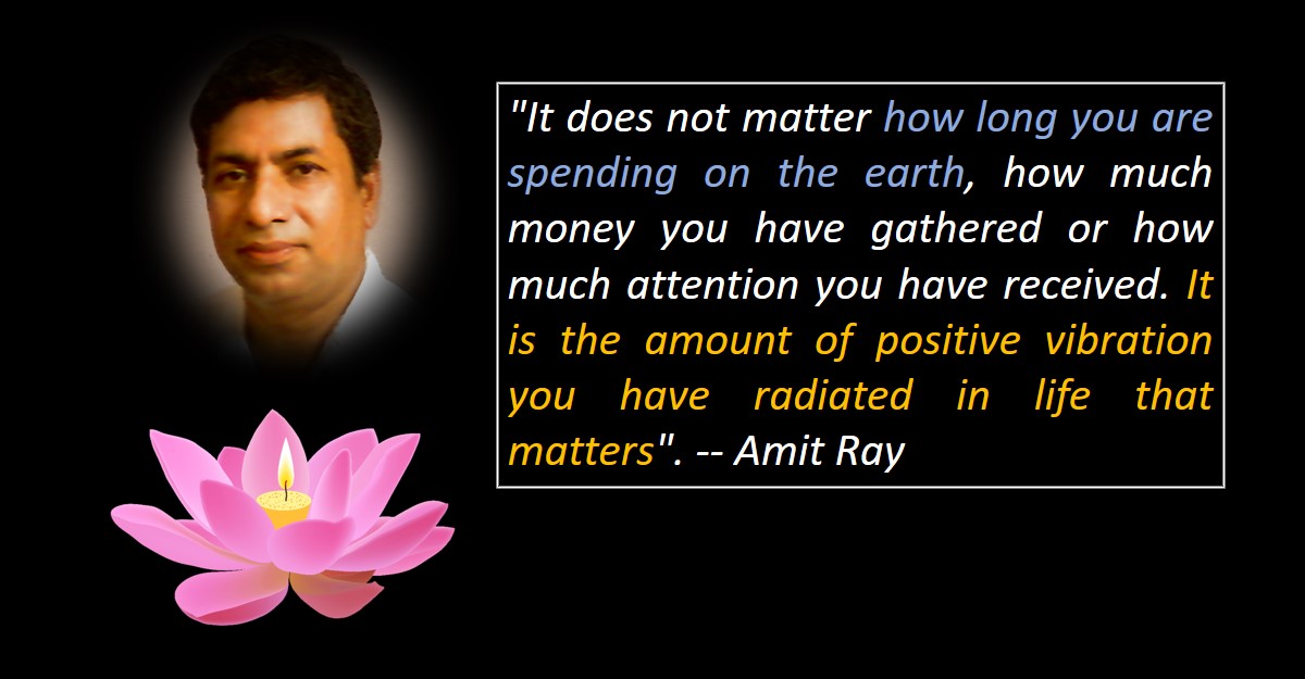 sriamitray's tweet photo. It is the amount of positive vibration you have radiated in life that matters. -- Amit Ray
#meditation #yoga #London #mindfulliving #quoteoftheday #quote https://t.co/4a1XPa0fHb