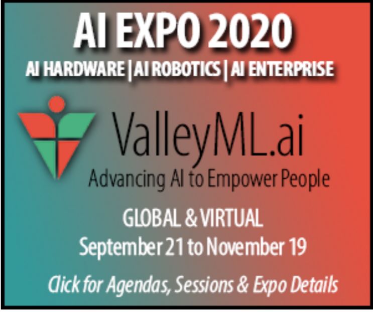 ValleyML (@valleymlai) on Twitter photo AI Expo, a virtual and global series of 90-minute talks and discussions on key topics in AI Enterprise, AI Robotics, and AI Hardware from Sept 21st to Nov 19th on Mondays-Thursdays. Register as “Early-Bird”  for all 9 weeks for just $90 by August 31st at Valleyml.ai AI Expo, a virtual and global series of 90-minute talks and discussions on key topics in AI Enterprise, AI Robotics, and AI Hardware from Sept 21st to Nov 19th on Mondays-Thursdays. Register as “Early-Bird”  for all 9 weeks for just $90 by August 31st at Valleyml.ai