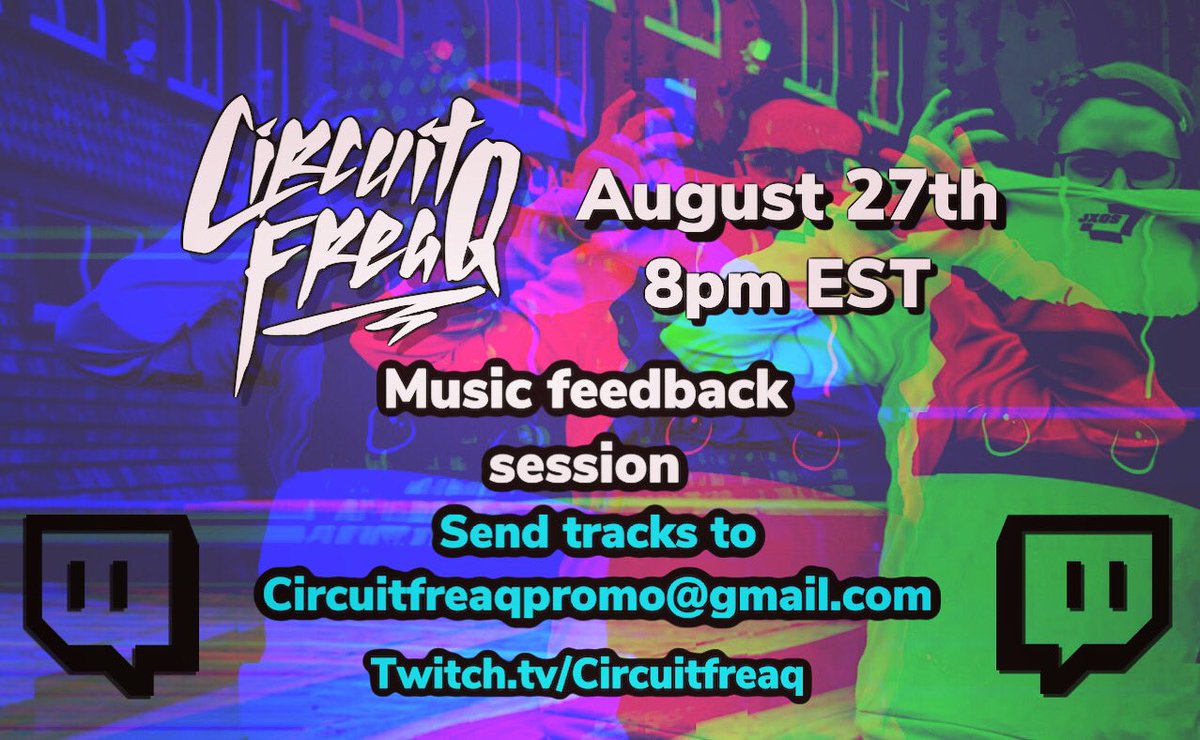 CircuitFreaQ's tweet photo. Yo fam com join the feedback seasipn tonight! https://t.co/4DiNFAugHq https://t.co/DH1lA17b1R