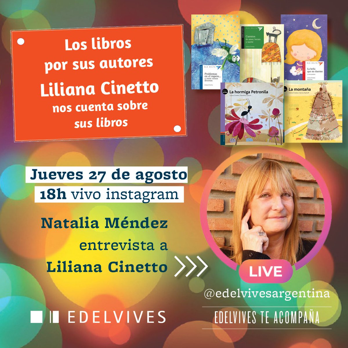 EdelvivesArg's tweet photo. Hoy a las 18h recibimos en vivo a Liliana Cinetto que nos contará de sus andanzas como escritora ¡te esperamos!
#Edelviveslive #loslibrosporsusautores #LilianaCinetto
@natumendez https://t.co/GIB9bljh57