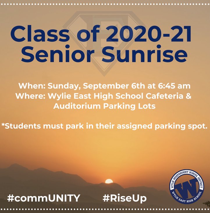 WEHS_Raiders's tweet photo. Raider Seniors 2021-Mark your calendar for our Senior Sunrise on Sunday, September 6 @ 6:45 a.m. W.E. will be hosting this event with WHS as one of our #commUNITY activities this year. @WylieISD Seniors RISE UP!! Stay tuned for more details!! #RFL #AHMO #commUNITY @AhmoCaptain https://t.co/tEuCzsPmaR