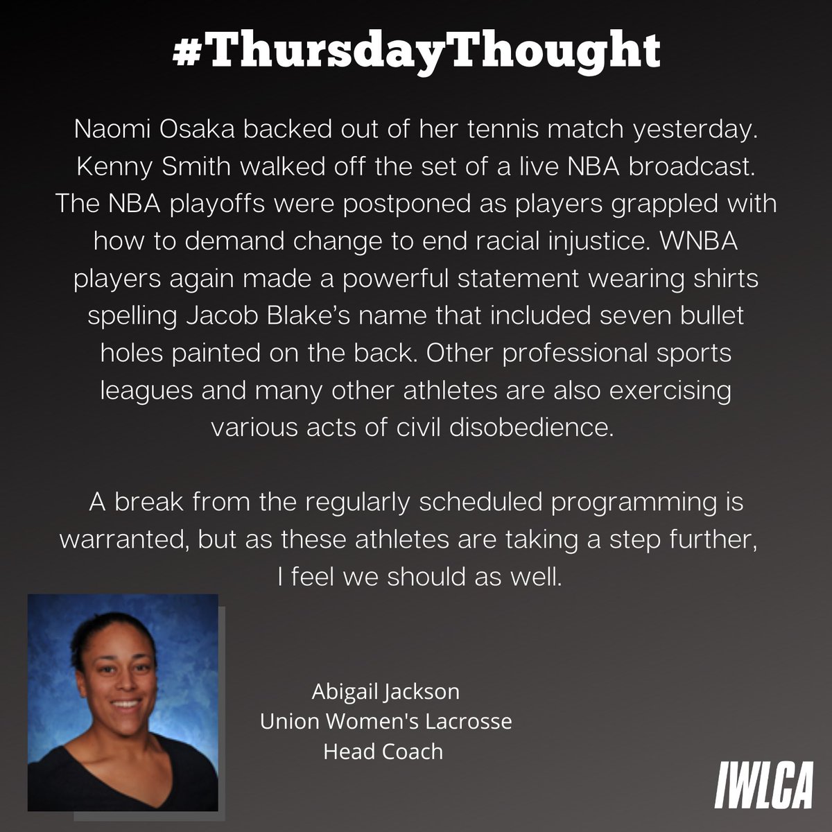 IWLCA's tweet photo. Head Coach Abi Jackson of @UnionWLax penned a powerful #thursdaythought on our instagram account. We invite you to read it and let her words resonate. #BlackLivesMatter https://t.co/UqkXluHnH7