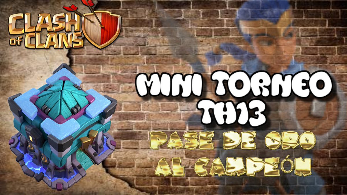 Mañana viernes 28 ago mini torneo th13 @clashofclans pase de oro al campeón animate a medir tus fuerzas y ver de lo que eres capaz en un 1vs1 a partir de las....
23:00 España
16:00 Mexico
Patrocina @FRANKCOCYT también puedes pasarte por su canal y seguirle en twitter