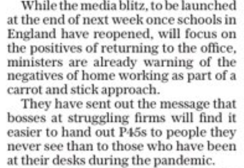 If this in ⁦ @Telegraph⁩ accurately represents the government’s view of how to get workers back in offices, it is based on quite a serious misconception - in that it assumes bosses themselves are returning to offices, and most of those whom I know would rather stay away