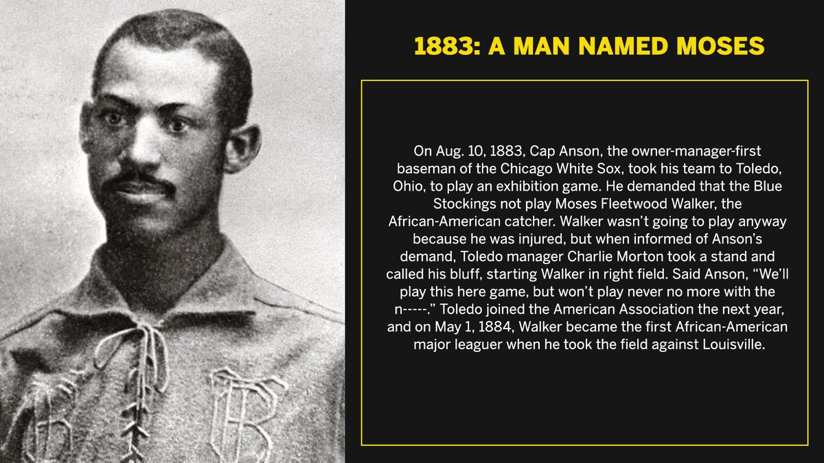 After Chicago White Sox’s Cap Anson demanded Moses Walker, an African-American, not play, Toledo manager Charlie Morton took a stand, called his bluff and started Walker in right field.
