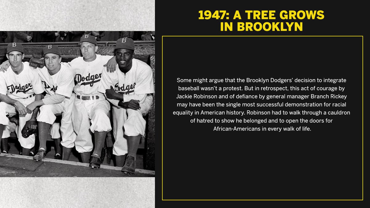 Brooklyn Dodgers General Manager Branch Rickey ignores the ‘norm’ and breaks the race barrier by signing Negro League star, Jackie Robinson.