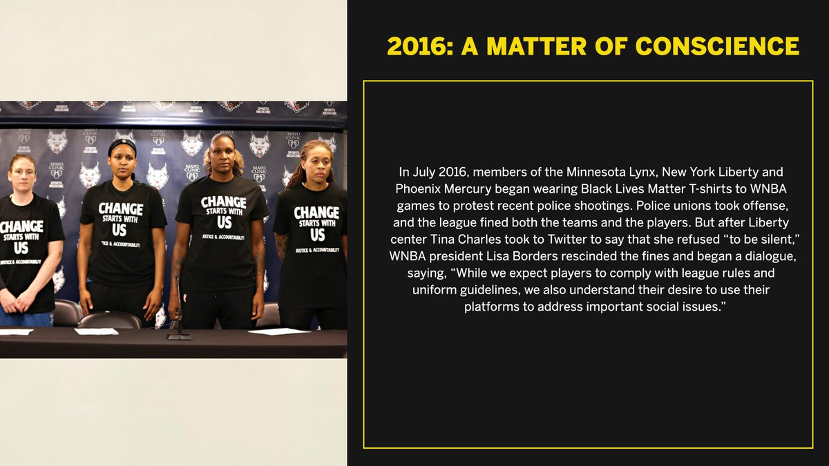 In 2016,  @MooreMaya and additional WNBA players started wearing “Black Lives Matter” t-shirts prior to WNBA games to protest police shootings throughout the country.